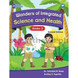 Wonders of Integrated Science and Health (Second Edition) Kinder 3